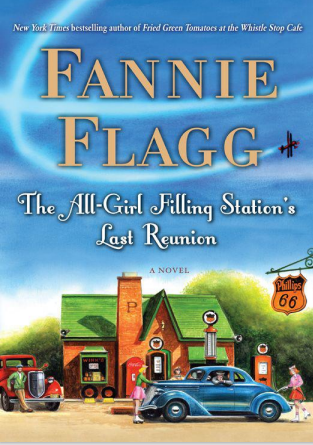 The All-Girl Filling Station’s Last Reunion by Fannie Flagg EPUB