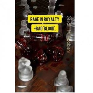 Rage-in-Royalty-Bad-Blood-by-Delight-Mikateko-Ngobeni-e1629625077130.jpg