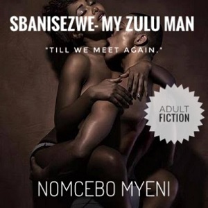 Sbanisezwe-My-Zulu-Man-1.jpeg