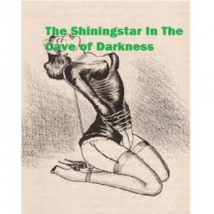 The Shiningstar In The Cave of Darkness
