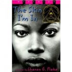 The Skin I'm in by Sharon Flake