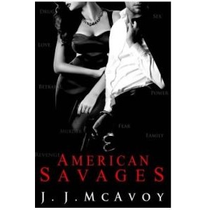 American Savages by J.J. McAvoy