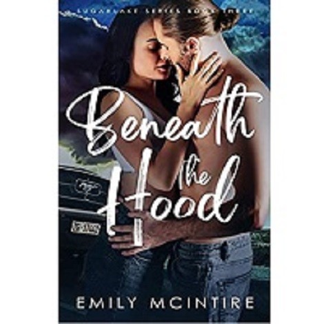 Beneath the Hood by Emily McIntire Download