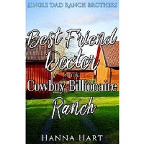 Best Friend Doctor At The Cowboy Billionaire Ranch