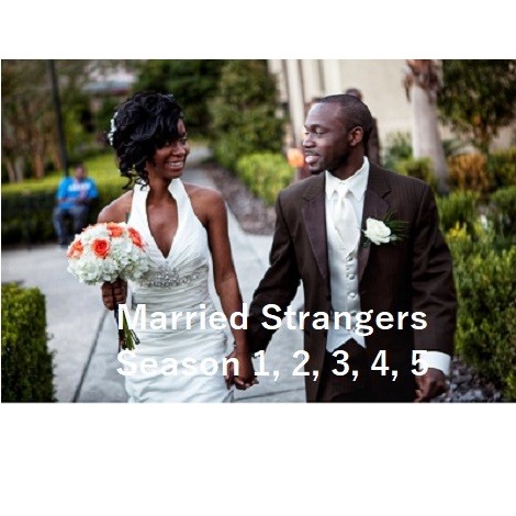 Married Strangers Season 1, 2, 3, 4, 5