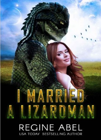 I Married A Lizardman by Regine Abel Download PDF