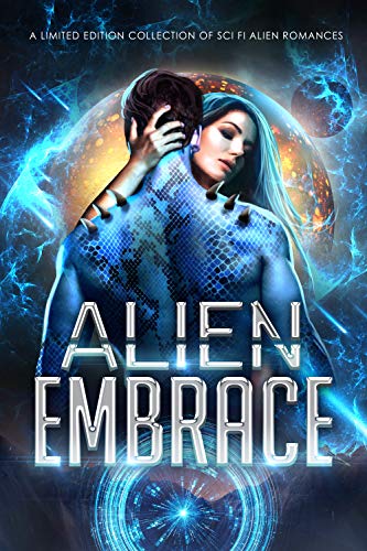 Alien Embrace by Milly Taiden