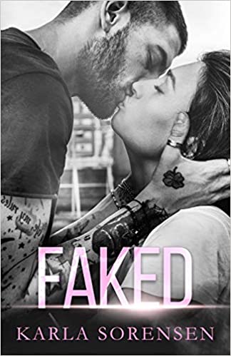 Faked A sports romance by Karla Sorensen