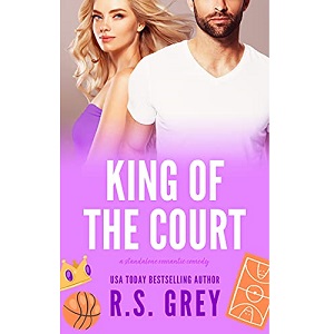 King of the Court by R.S. Grey Free