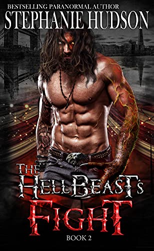 The HellBeast's Fight by Stephanie Hudson