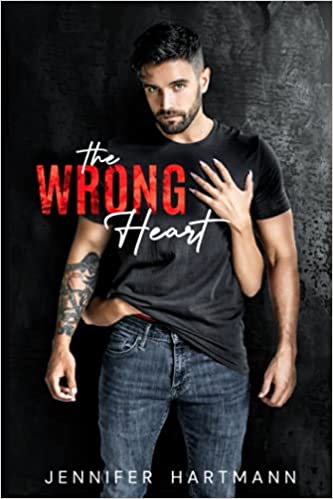 The Wrong Heart by Jennifer Hartmann