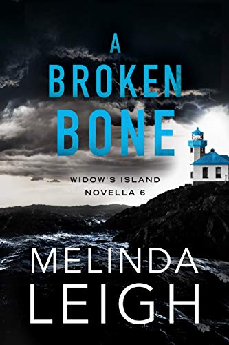 A Broken Bone by Melinda Leigh