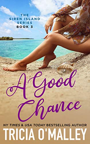 A Good Chance by Tricia O Malley