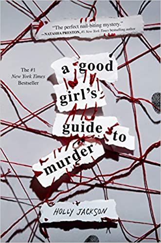 A Good Girl's Guide to Murder by Holly Jackson