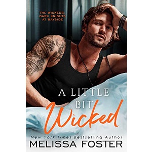A Little Bit Wicked by Melissa Foster