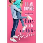 Dirty Little Midlife Mistake by Lilian Monroe