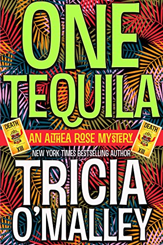 One Tequila by Tricia O Malley