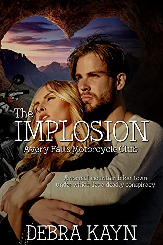 The Implosion by Debra Kay