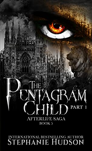 The Pentagram Child by Stephanie Hudson