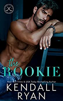 The Rookie by Kendall Ryan
