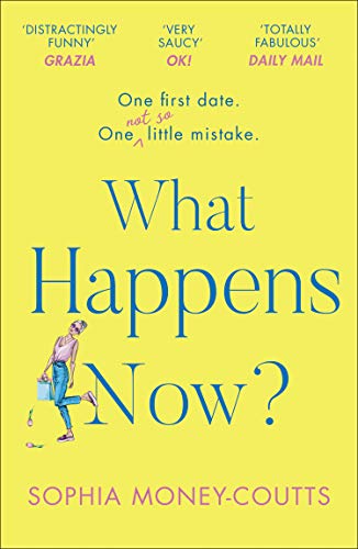 What Happens Now by Sophia Money Coutts