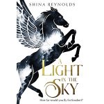 A Light in the Sky by Shina Reynolds