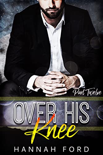 Over His Knee by Hannah Ford