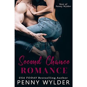 SECOND CHANCE ROMANCE by PENNY WYLDER