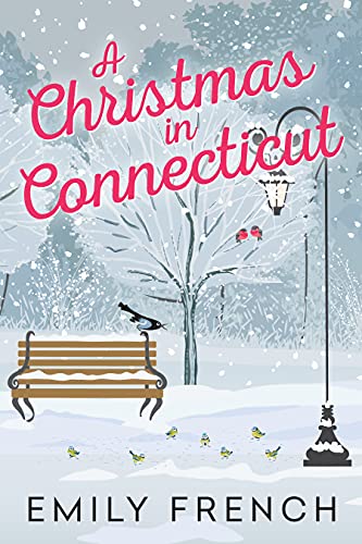A Christmas in Connecticut by Emily French
