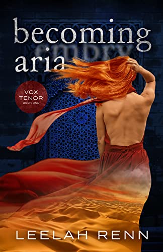 Becoming Aria by Leelah Renn