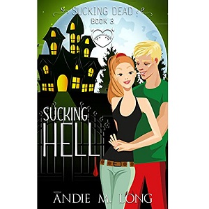 Sucking Hell by Andie M. Long