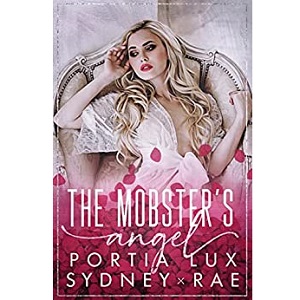 The Mobster's Angel by Portia Lux