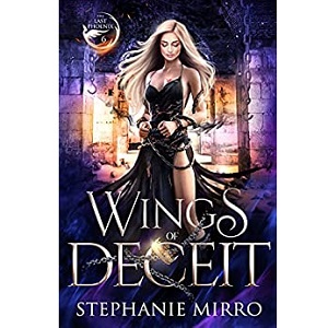 Wings of Deceit by Stephanie Mirro