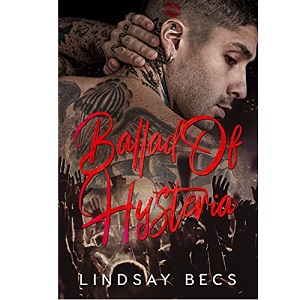 Ballad of Hysteria by Lindsay Becs