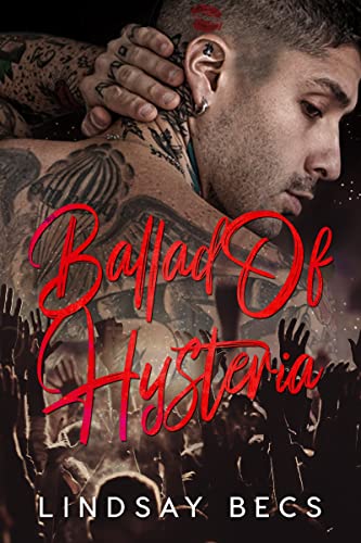 Ballad of Hysteria by Lindsay Becs