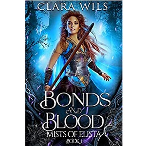 Bonds and Blood by Clara Wils