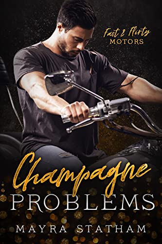 Champagne Problems by Mayra Statham