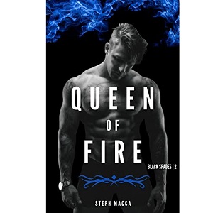 Queen of Fire by Steph Macca