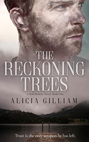 The Reckoning Trees by Alicia Gilliam