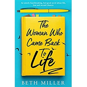 The Woman Who Came Back to Life by Beth Miller