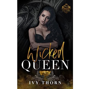 Wicked Queen by Ivy Thorn