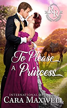 To Please a Princess by Cara Maxwell