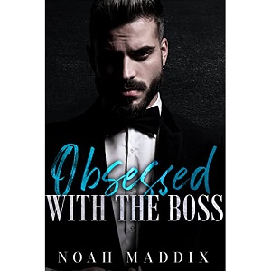 Obsessed-with-the-Boss-by-Noah-Maddix-1.jpg