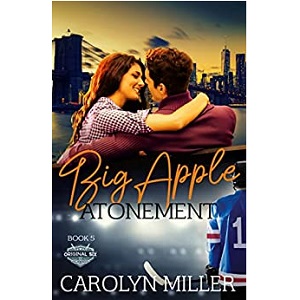 Big Apple Atonement by Carolyn Miller