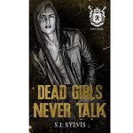 Dead Girls Never Talk by S.J. Sylvis