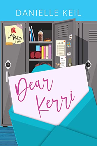 Dear Kerri by Danielle Keil 