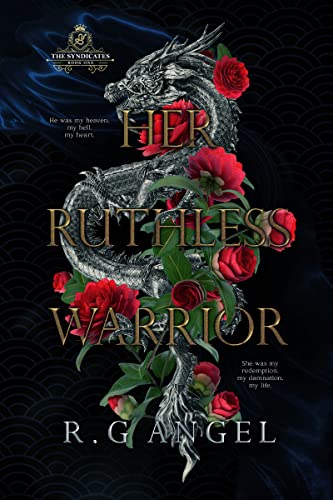 Her Ruthless Warrior by R.G. Angel 