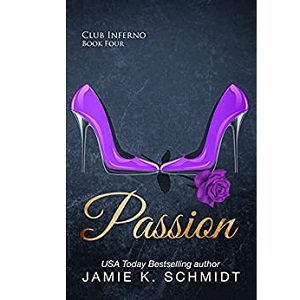 Passion by Jamie K. Schmidt