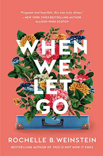 When We Let Go by Rochelle B. Weinstein