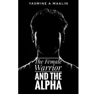 The Alpha and the Female Warrior